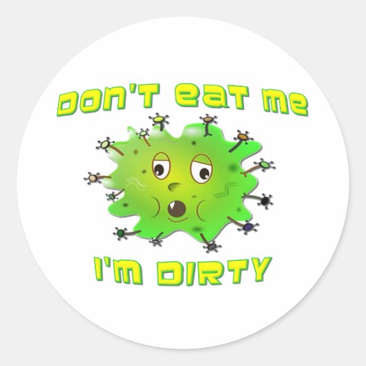 Eet me niet dat ik vies ben ronde sticker (Voorkant)