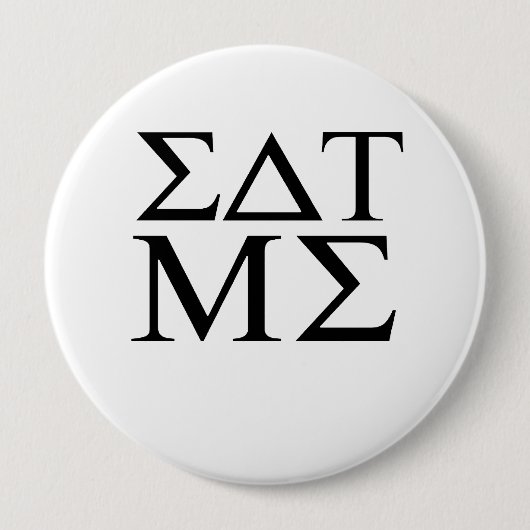 Eet me op ronde button 4,0 cm (Voorkant)
