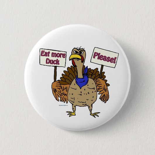 Eet meer eend - pratend Turkije Ronde Button 5,7 Cm (Voorkant)