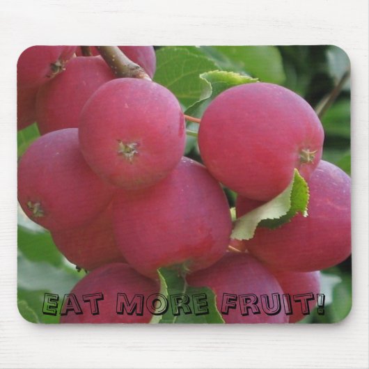Eet meer fruit! muismat (Voorkant)