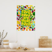 Eet meer fruit | Veganistische en op Plant gebasee Poster (Keuken)