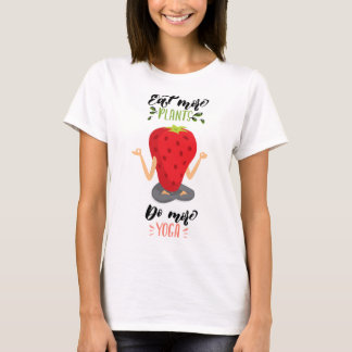 Eet meer planten doen meer yoga t-shirt