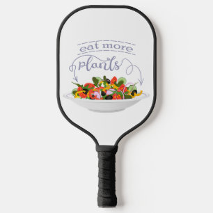 Eet meer planten frisse salade motivatie beletteri pickleball paddle