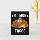 Eet meer taco's Gekke Turkije Taco Thanksgiving Da Kaart (Gele Bloem)