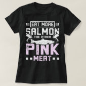 Eet meer zalm en ander roze vlees t-shirt (Design voorkant)