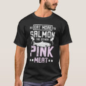 Eet meer zalm en ander roze vlees t-shirt (Voorkant)
