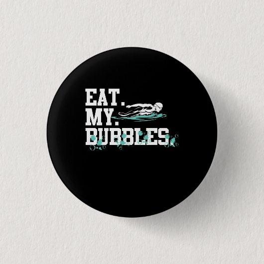 Eet mijn bubbels grappig zwembriefje ronde button 3,2 cm (Voorkant)