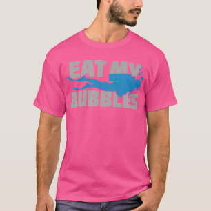 Eet Mijn Bubbels Scuba Divers Grappig Duiken T-shirt