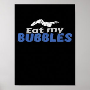 Eet Mijn Bubbels Zwemcadeau Zwemmen Design Poster