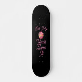 Eet mijn Muffin Skateboard (Voorkant)