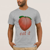 Eet mijn peach t-shirt (Voorkant)