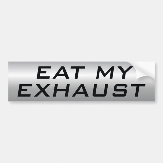 Eet mijn uitlaatgas bumpersticker (Voorkant)