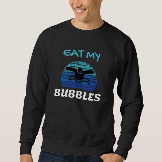 Eet m'n bubbels Kind Funny Swimming Swim Butterfly Trui (Voorkant)