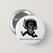 Eet niet het ergste Mexicaanse skelet Ronde Button 5,7 Cm (Voorkant /achterkant)