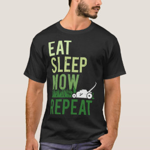 Eet nu slaap Herhaal Gras snijlandschap T-shirt