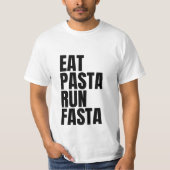 eet pasta run fasta t-shirt (Voorkant)