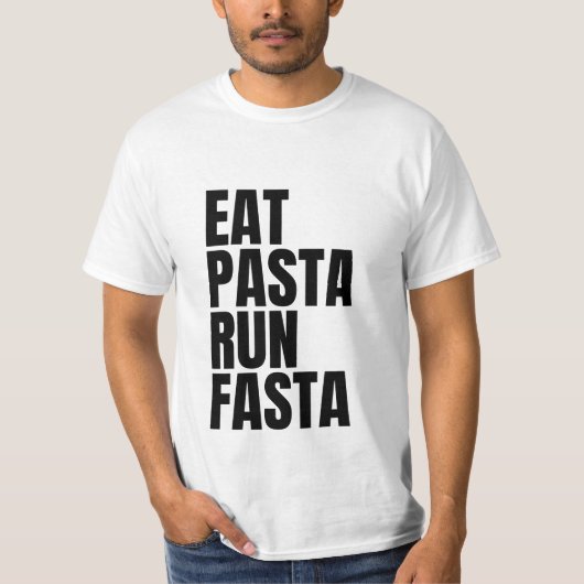 eet pasta run fasta t-shirt (Voorkant)