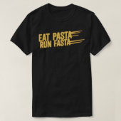 Eet Pasta run Fasta T-shirt (Design voorkant)
