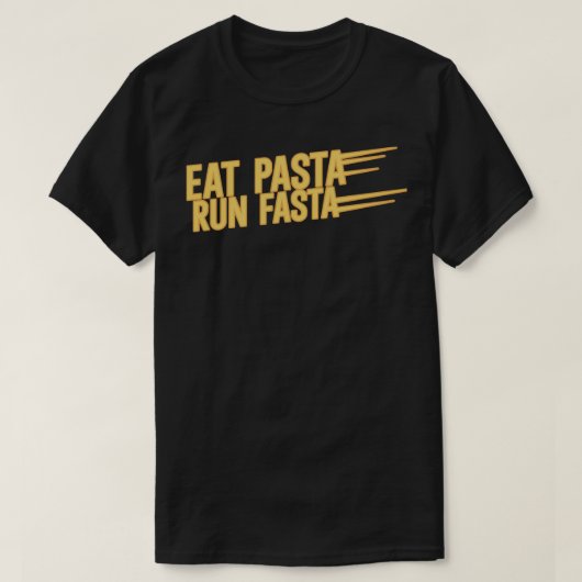 Eet Pasta run Fasta T-shirt (Design voorkant)