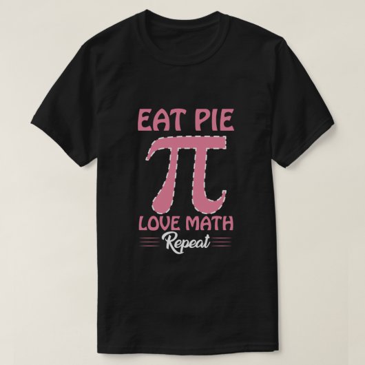 Eet Pi Love Wiskunde Herhaal T-shirt (Design voorkant)