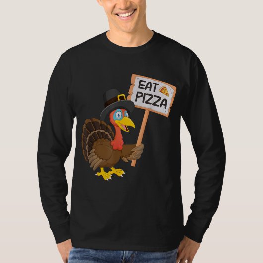 Eet pizza in plaats van kalkoen op Thanksgiving T-shirt (Voorkant)