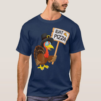 Eet pizza in plaats van Turkije op Thanksgiving T-shirt