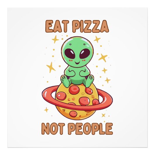 Eet pizza niet mensen foto afdruk (Voorkant)