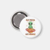 Eet pizza niet mensen magneet (Voorkant / Achterkant)