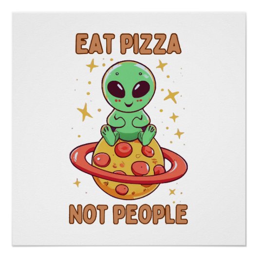 Eet pizza niet mensen perfect poster (Voorkant)