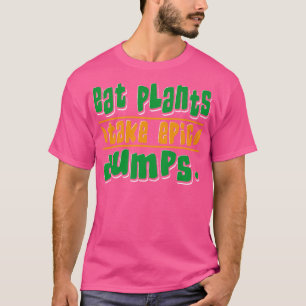 Eet Planten Neem Epic Dumps Vegan T-shirt