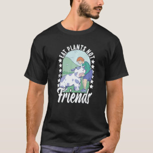Eet Planten Niet Vrienden Vegan Veggie Vegan Kledi T-shirt