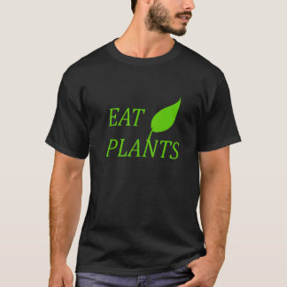 Eet Planten Veganistisch En Vegetarisch Op Planten T-shirt