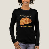 Eet Pray Croissant Grappig Ontbijt Tri-Blend Shirt (Voorkant)