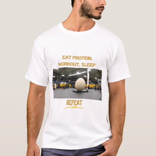 Eet proteïne, werkout slaapstand, herhaling t-shirt (Voorkant)