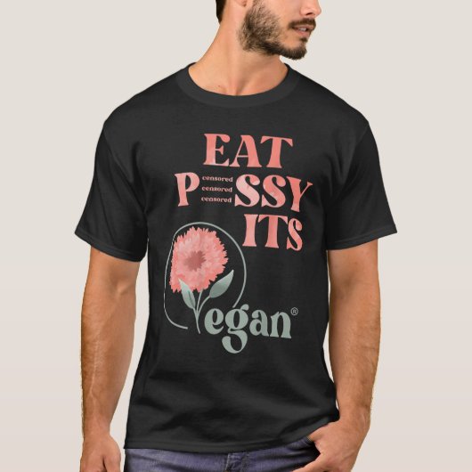 Eet Pssy zijn Vegan X aquarel editie Vegan Cen T-shirt (Voorkant)