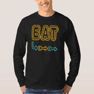Eet Retro Restaurant Neon Sign Art T-shirt