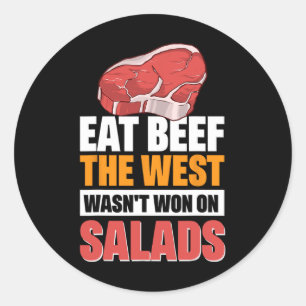 Eet rundvlees Het Westen werd niet gewonnen op Sal Ronde Sticker