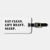 Eet schoon. Lift Heavy. Slaap. Bagagelabel (Voorkant horizontaal)