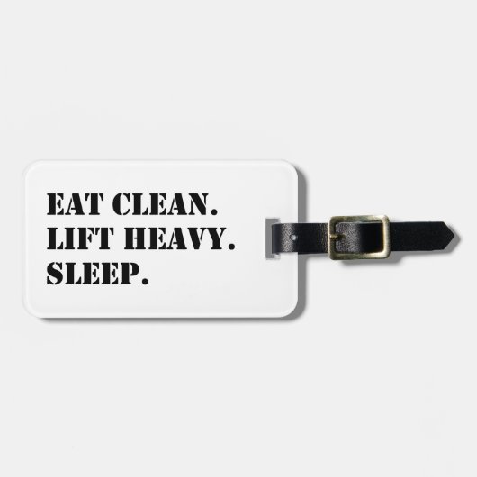 Eet schoon. Lift Heavy. Slaap. Bagagelabel