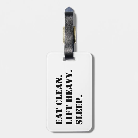 Eet schoon. Lift Heavy. Slaap. Bagagelabel (Achterkant verticaal)