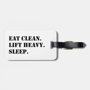 Eet schoon. Lift Heavy. Slaap. Bagagelabel