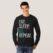 Eet Slaap AI Herhaal T-shirt (Voorkant volledig)