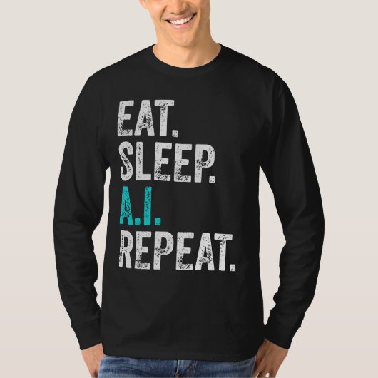 Eet Slaap AI Herhaal T-shirt (Voorkant)