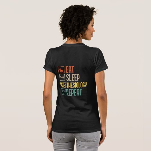 Eet slaap anesthesiologie Herhaal-anesthesioloog T-shirt (Achterkant volledig)