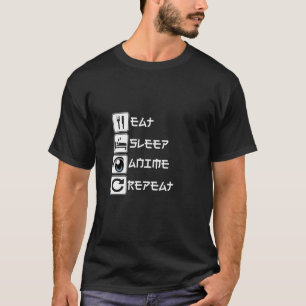 Eet Slaap Anime Herhaal Grappige Anime Lover Otaku T-shirt