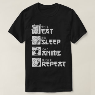 Eet Slaap Anime Herhaal Otaku Leven Design T-shirt