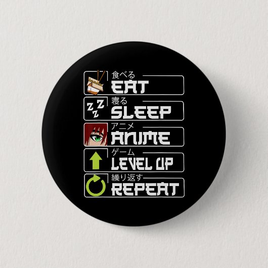 Eet Slaap Anime Level Up Herhaal Otaku Anime Manga Ronde Button 5,7 Cm (Voorkant)