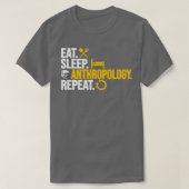 Eet slaap Antropologie Herhaal antropologie Routin T-shirt (Design voorkant)
