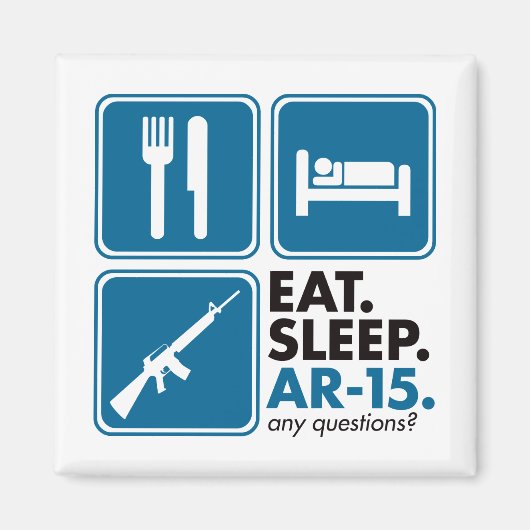 Eet Slaap AR-15 - Blauw Magneet (Voorkant)