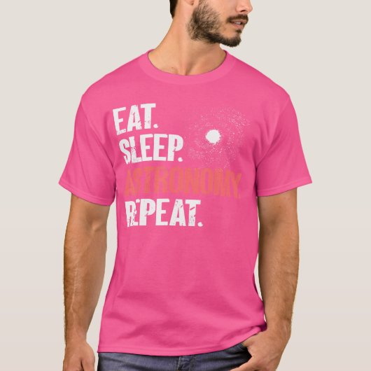 Eet Slaap Astronomie Herhaal - Ruimte Galaxy Astro T-shirt (Voorkant)